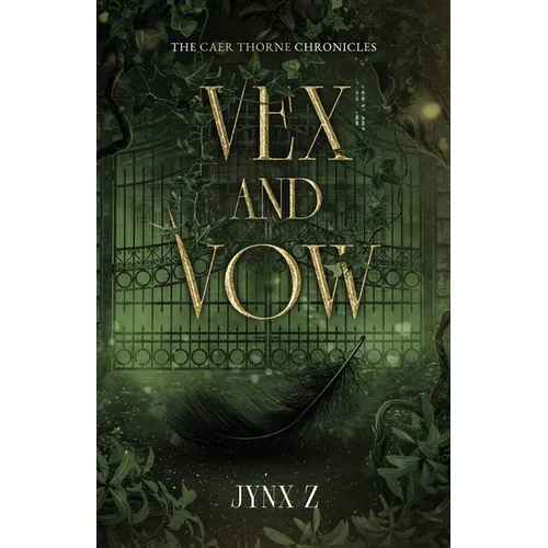 Vex And Vow