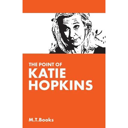 The Point of Katie Hopkins