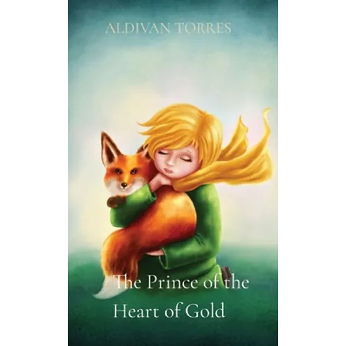 The Prince of the Heart of Gold