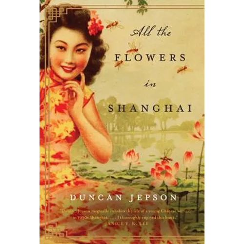 All the Flowers in Shanghai
