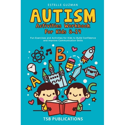 Autism Activities Workbook for Kids 8-14
