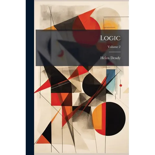 Logic; Volume 2