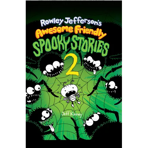Rowley Jefferson's Awesome Friendly Spooky Stories 2