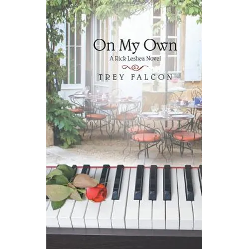 On My Own: A Rick Leshea Novel