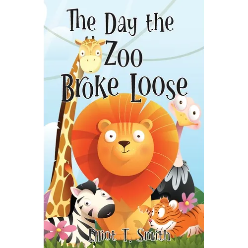 The Day the Zoo Broke Loose
