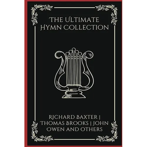 The Ultimate Hymn Collection (Grapevine Press)