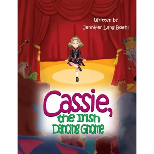 Cassie, the Irish Dancing Gnome
