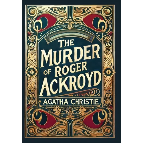 The Murder of Roger Ackroyd (Collector's Edition) (Laminated Hardback with Jacket)