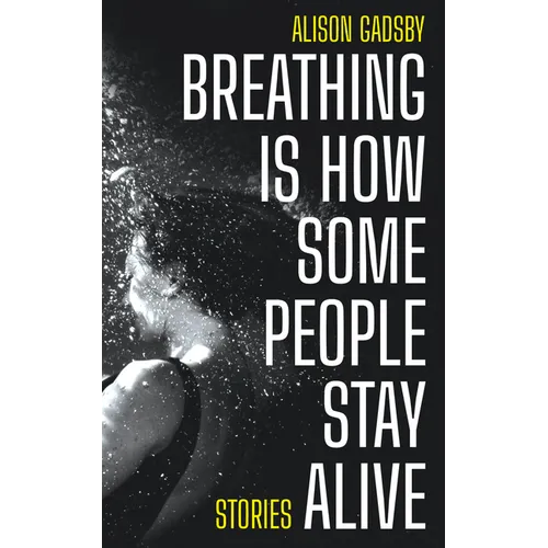 Breathing Is How Some People Stay Alive