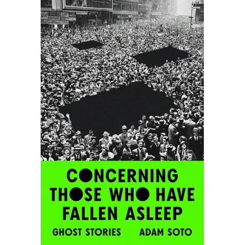Concerning Those Who Have Fallen Asleep: Ghost Stories