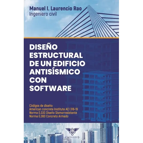 Diseño estructural de un edificio antisísmico con software