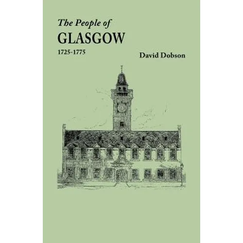 People of Glasgow [Scotland], 1725-1775