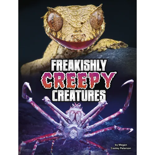 Freakishly Creepy Creatures