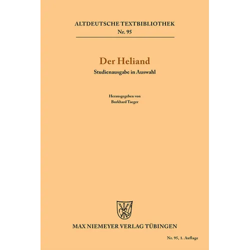 Der Heliand: Studienausgabe in Auswahl
