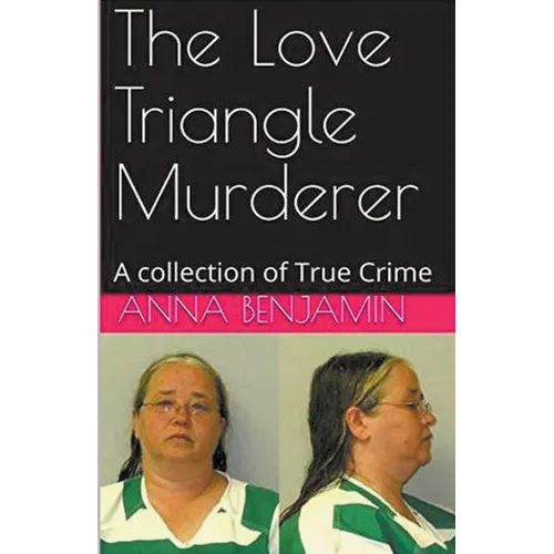 The Love Triangle Murderer
