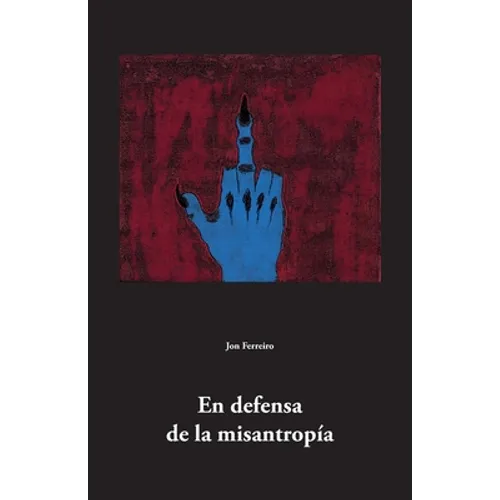 En defensa de la misantropía
