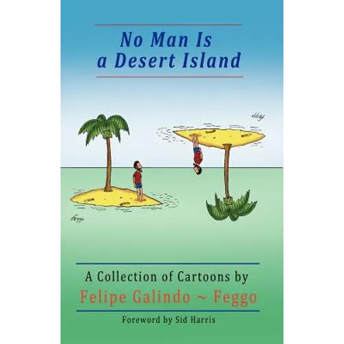 No Man Is a Desert Island. A Collection of Cartoons