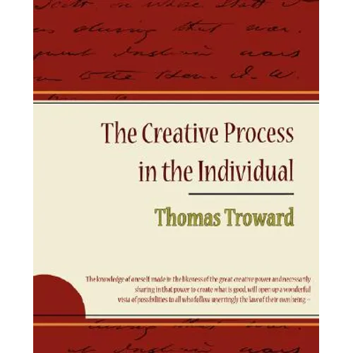 The Creative Process in the Individual - Thomas Troward