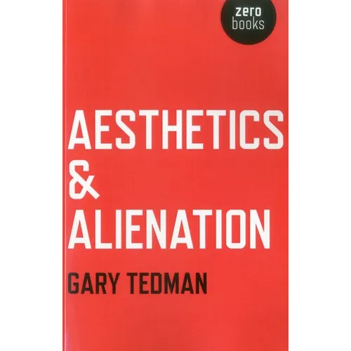 Aesthetics & Alienation