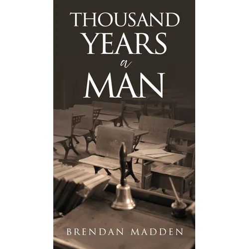 Thousand Years A Man