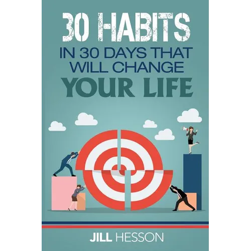 30 Habits in 30 Days that will Change your Life