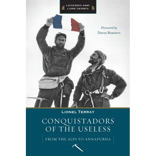 Conquistadors of the Useless
