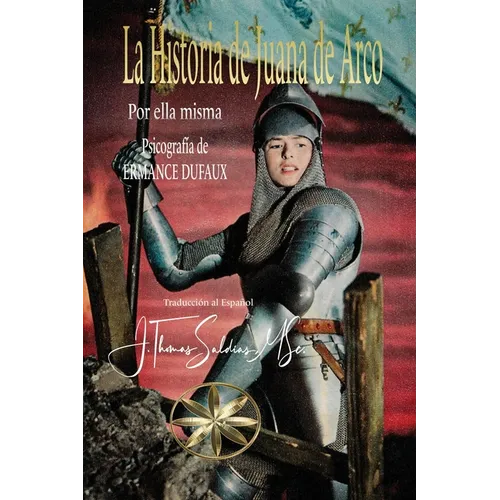 La Historia de Juana de Arco