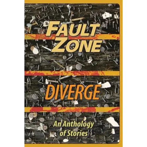 Fault Zone: Diverge: An Anthology of Stories by the San Francisco/Peninsula Writers Club