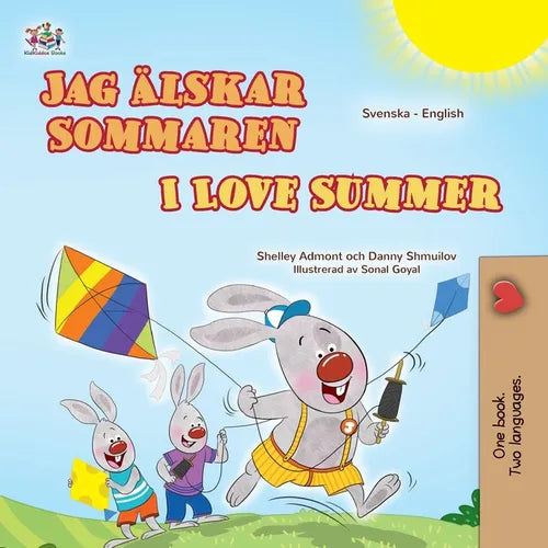 I Love Summer (Swedish English Bilingual Children's Book) - Paperback