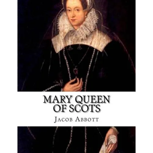 Mary Queen of Scots
