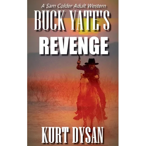 Buck Yate's Revenge