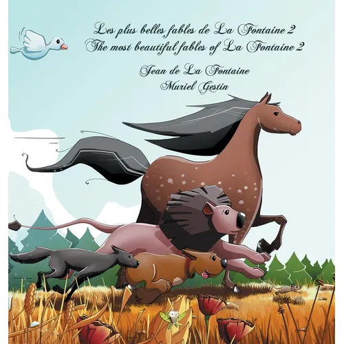 Les plus belles fables de La Fontaine 2 - The most beautiful fables of La Fontaine 2