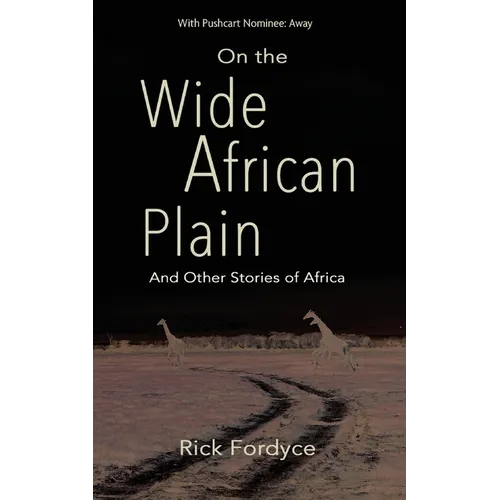 On the Wide African Plain and Other Stories of Africa