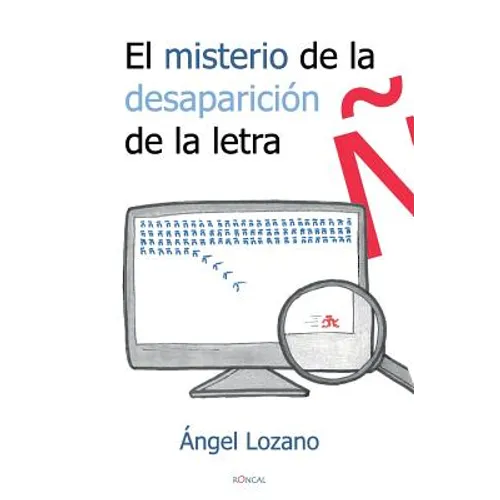El misterio de la desaparición de la letra ñ