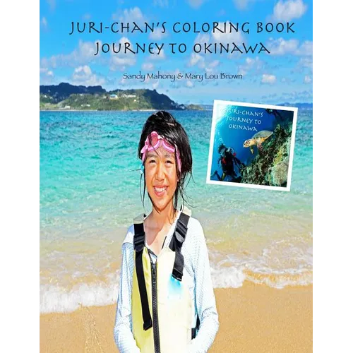 Juri-chan's Coloring Book: Journey to Okinawa