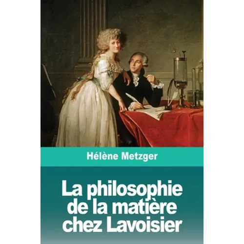 La philosophie de la matière chez Lavoisier