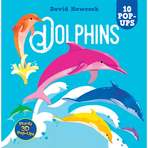 Dolphins: 10 Pop-Ups