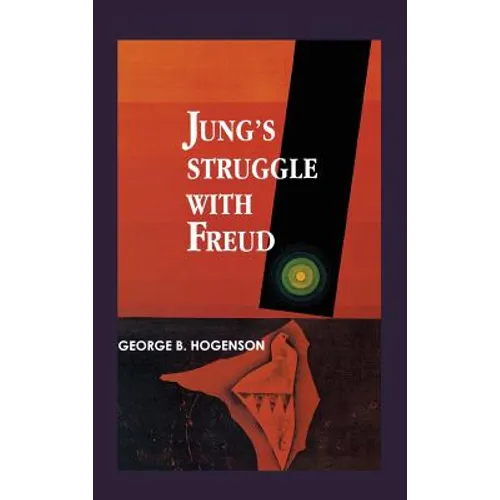 Jung's Struggle with Freud: A Metabiological Study