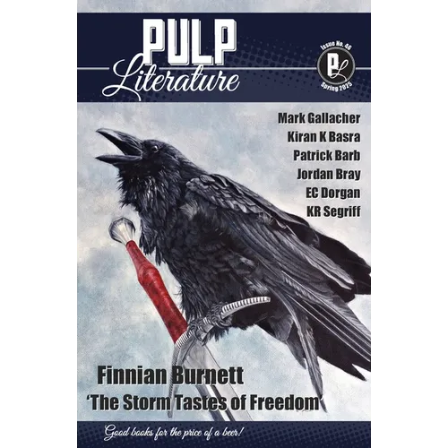Pulp Literature Spring 2025: Issue 46