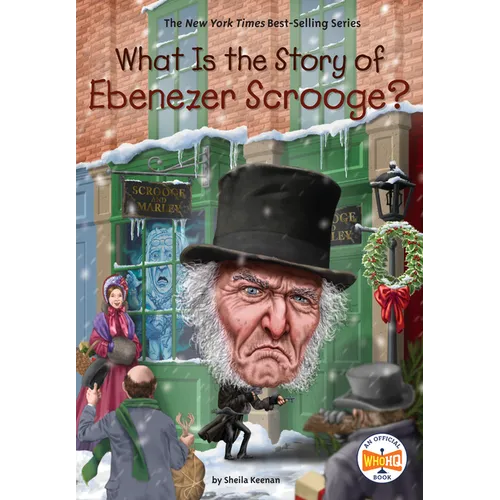 What Is the Story of Ebenezer Scrooge?