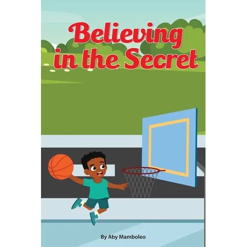 Believing in the secret