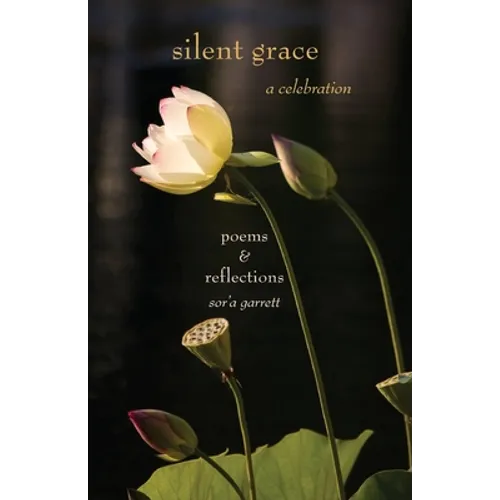 Silent Grace: A Celebration