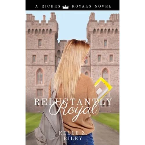 Reluctantly Royal