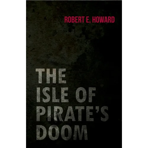 The Isle of Pirate's Doom