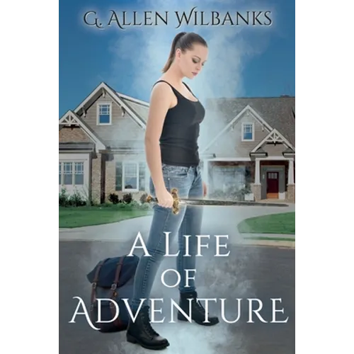 A Life of Adventure
