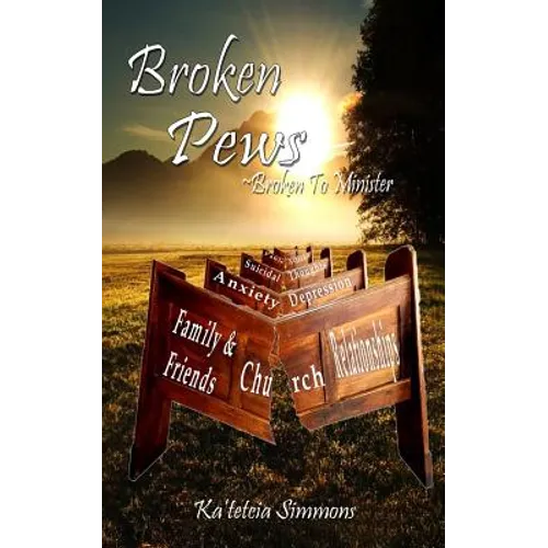Broken Pews: Broken to Minister