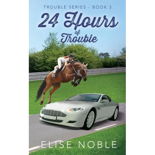 24 Hours of Trouble