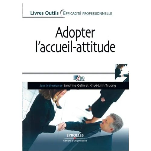 Adopter l'accueil-attitude