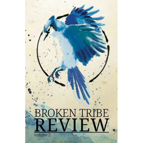 Broken Tribe Review Vol. 2