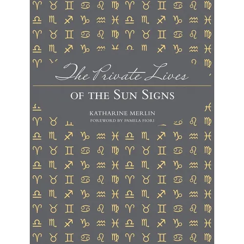 The Private Lives of the Sun Signs
